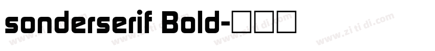 sonderserif Bold字体转换